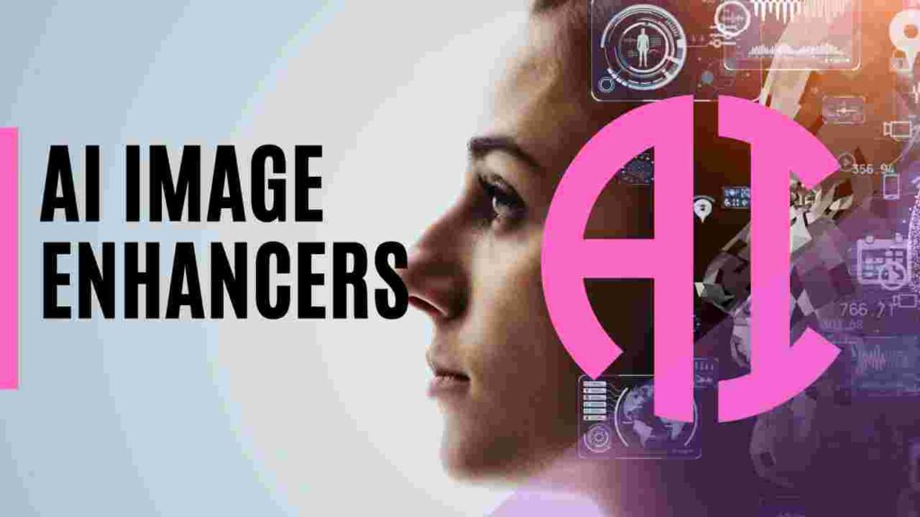 The Best Free AI Image Enhancers