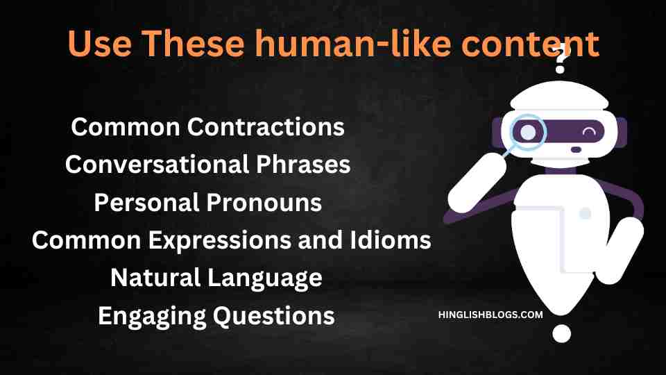 Use These for human-like content