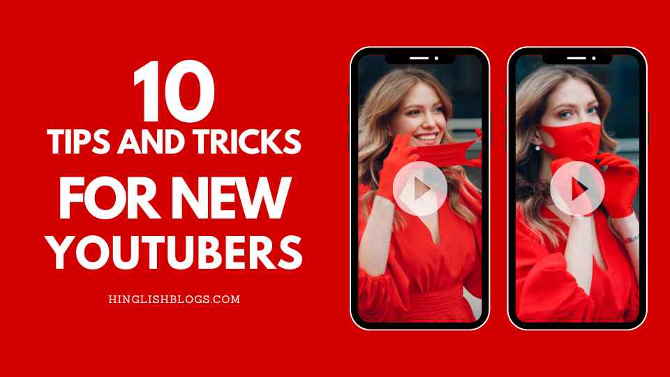 New YouTubers Ke Liye Bahut Zaroori Article | 10 tips and tricks